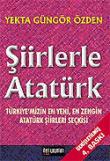 Şiirlerle Atatürk  Atatürk Şiirleri Seçkisi