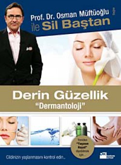 Sil Baştan Derin Güzellik Dermantoloji