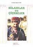 Silahlar ve Çiçekler