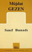 Sınıf Bunadı  Müjdat Gezen