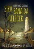 Sıra Sana da Gelecek