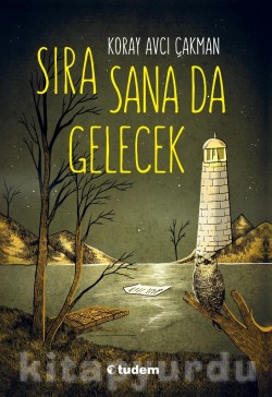 Sıra Sana da Gelecek