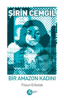 Şirin Cemgil - Bir Amazon Kadını