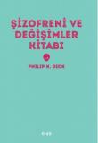 Şizofreni ve Değişimler Kitabı