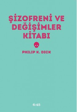 Şizofreni ve Değişimler Kitabı