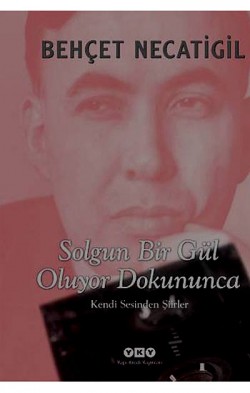 Solgun Bir Gül Oluyor Dokununca  Kendi Sesinden Şi