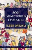 Son İmparatorluk Osmanlı / Osmanlı'yı Yeniden Keşfetmek - 2