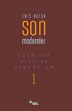 Son Modernler  Edebiyat Üzerine Denemeler -1