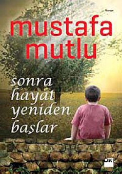 Sonra Hayat Yeniden Başlar