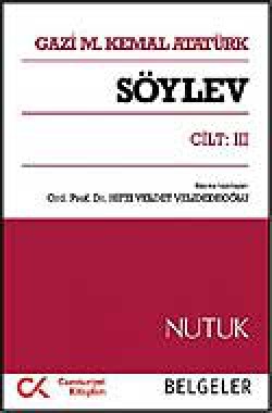 Söylev Cilt:III / Nutuk - Belgeler