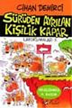 Sürüden Ayrılan Kişilik Kapar