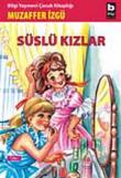 Süslü Kızlar