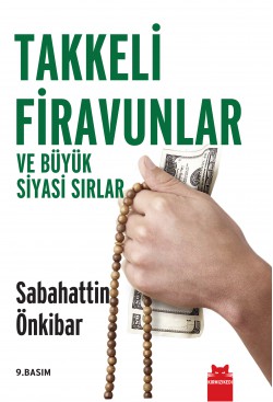 Takkeli Firavunlar ve Büyük Siyasi Sırlar