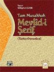 Tam Musahhah Mevlid-i Şerif (Fahrüddin Sakallı)