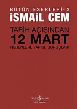 Tarih Açısından 12 Mart  Bütün Eserleri 3