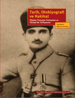 Tarih, Otobiyografi ve Hakikat  Yüzbaşı Torosyan T