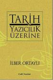 Tarih Yazıcılık Üzerine