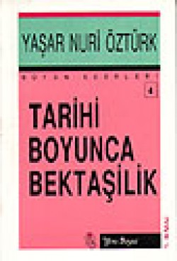 Tarihi Boyunca Bektaşilik