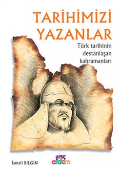 Tarihimizi Yazanlar