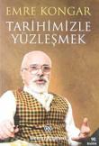 Tarihimizle Yüzleşmek