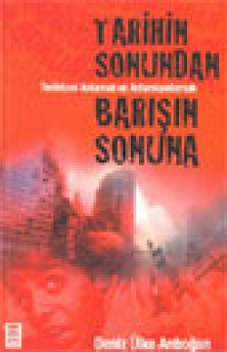 Tarihin Sonundan Barışın Sonuna