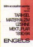 Tarihsel Materyalizm Üzerine Mektuplar 1890-94