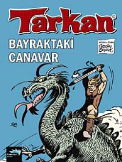 Tarkan / Bayraktaki Canavar