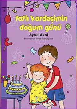 Tatlı Kardeşimin Doğum Günü