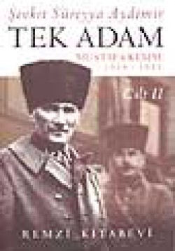 Tek Adam (Mustafa Kemal) Cilt 2