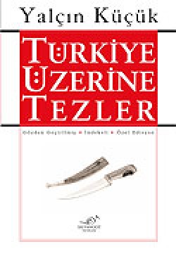 Tek Cilt - Türkiye Üzerine Tezler