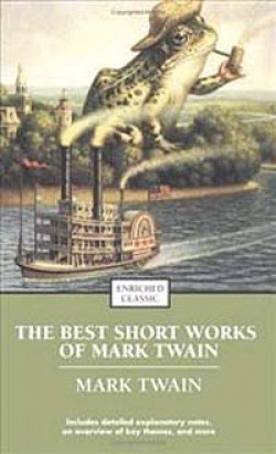 The Best Short Works of Mark Twain