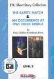 The Safety Match  An Occurrence at Owl Creek Brıdge Level-2