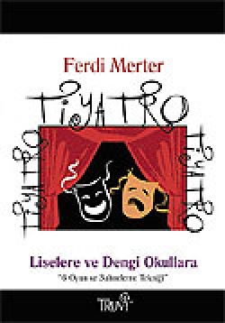 Tiyatro / Liselere ve Dengi Okullara