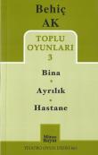 Toplu Oyunları -3 / Bina - Ayrılık  - Hastane