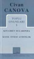 Toplu Oyunları 1 / Kıyamet Sularında /  Kızılötesi Aydınlık