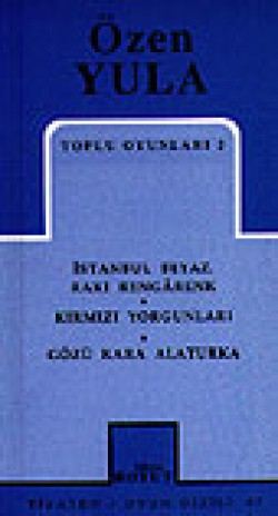 Toplu Oyunları 2 / İstanbul Beyaz, Rakı Rengarenk 