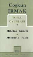 Toplu Oyunları 2 / Miletos Güzeli-Memurin Faslı