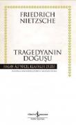 Tragedyanın Doğuşu (Ciltli)