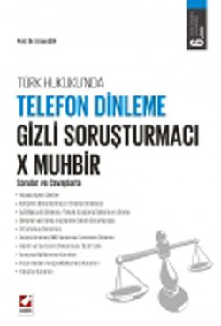 Türk Hukukunda Telefon Dinleme Gizli Soruşturmacı 