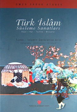 Türk İslam Süsleme Sanatları Hüsn-i Hat-Tezhib-Min