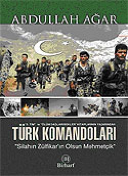 Türk Komandoları / Silahın Zülfikar'ın Olsun Mehme