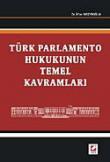 Türk Parlamento Hukukunun Temel Kavramları