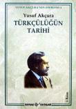 Türkçülüğün Tarihi