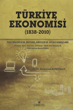 Türkiye Ekonomisi (1838-2010)  Mali Bağımlılık, Bü