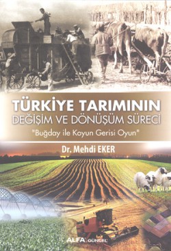 Türkiye Tarımının Değişim Dönüşüm Süreci  Buğday i