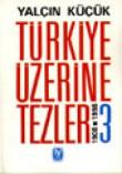 Türkiye Üzerine Tezler 1908-1998 3