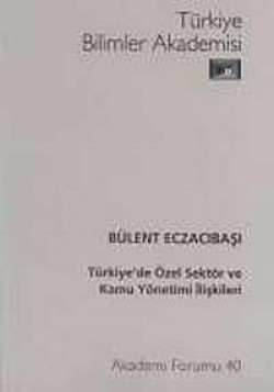 Türkiye'de Özel Sektör ve Kamu Yönetimi İlişkileri