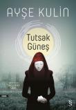 Tutsak Güneş