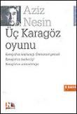 Üç Karagöz Oyunu