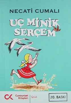 Uç Minik Serçem -Bütün Eserleri 10-